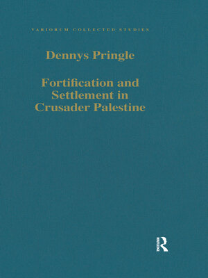 cover image of Fortification and Settlement in Crusader Palestine